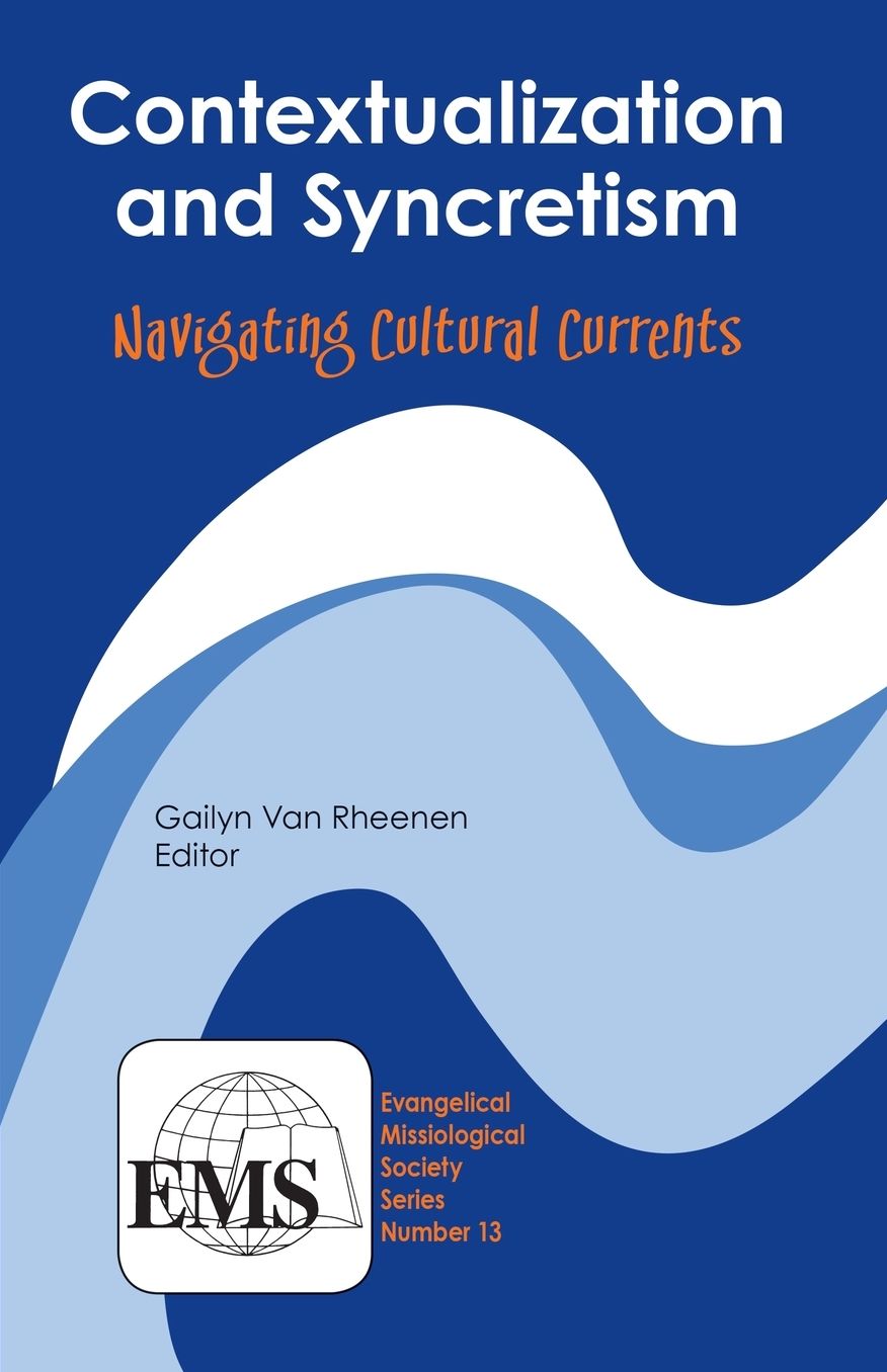 Contextualization and Syncretism: Navigating Cultural Currents
