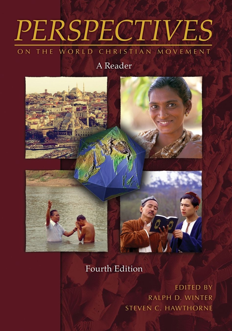 Perspectives on the World Christian Movement A Reader 4th Edition