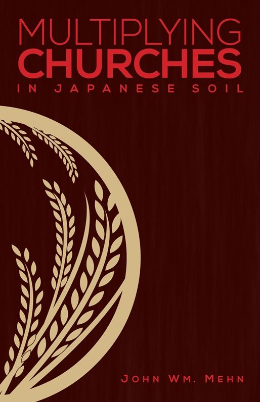Multiplying Churches In Japanese Soil