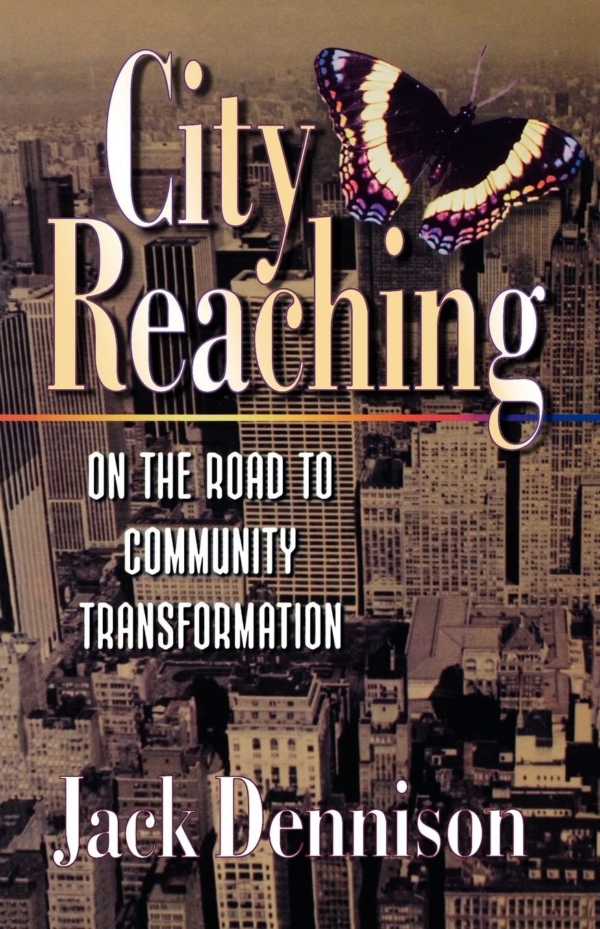City Reaching: On the Road to Community Transformation