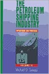 The Petroleum Shipping Industry