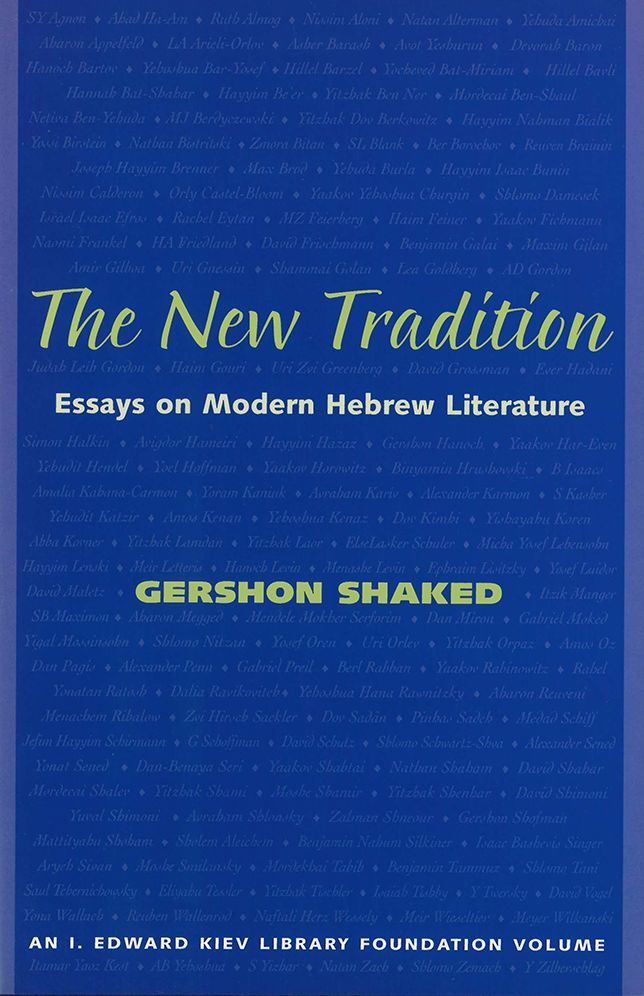 The New Tradition: Essays on Modern Hebrew Literature