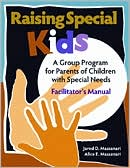 Raising Special Kids: A Group Program for Parents of Children with Special Needs
