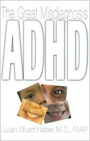 ADHD: The Great Misdiagnosis