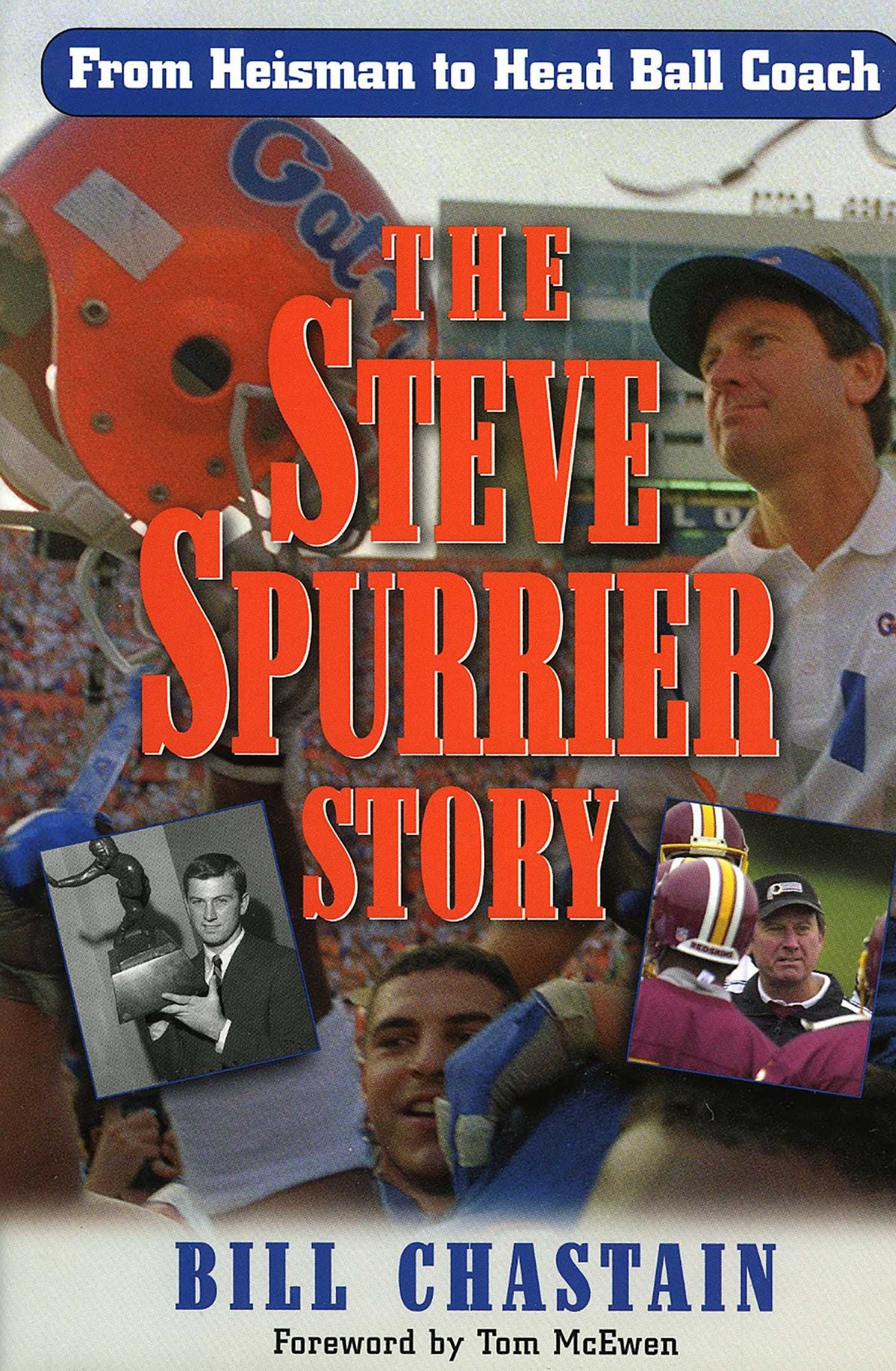 Steve Spurrier Story: From Heisman to Head Ballcoach