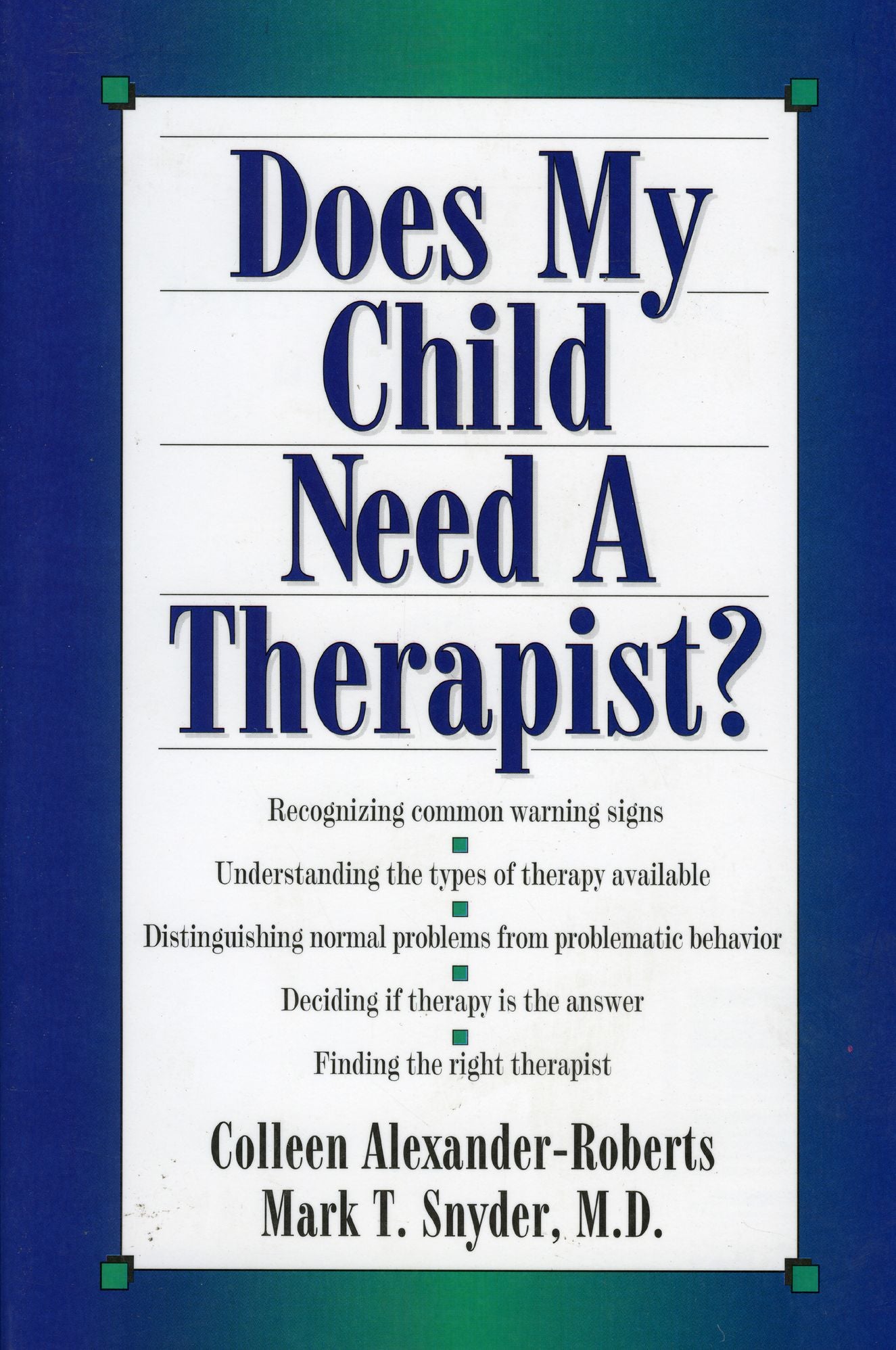 Does My Child Need a Therapist?