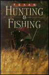 Texas Hunting and Fishing