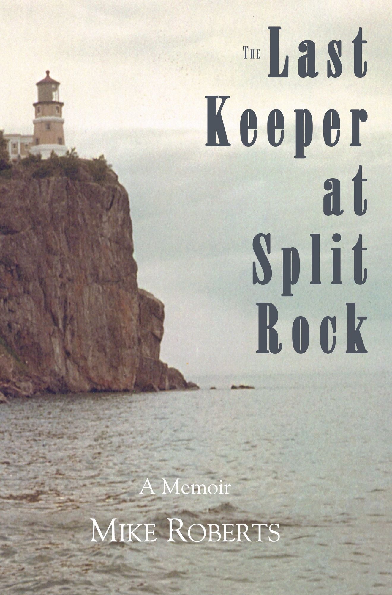 Last Keeper at Split Rock
