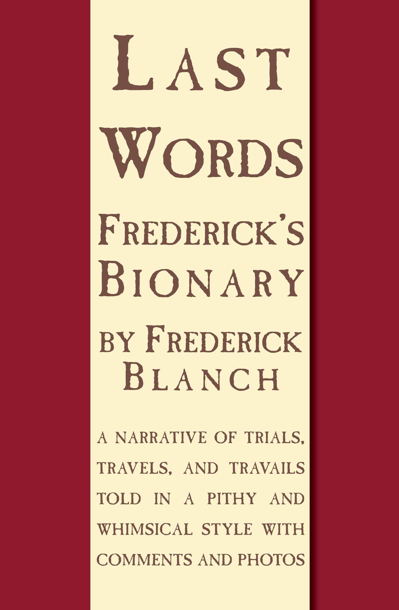 Last Words: Frederick's Bionary