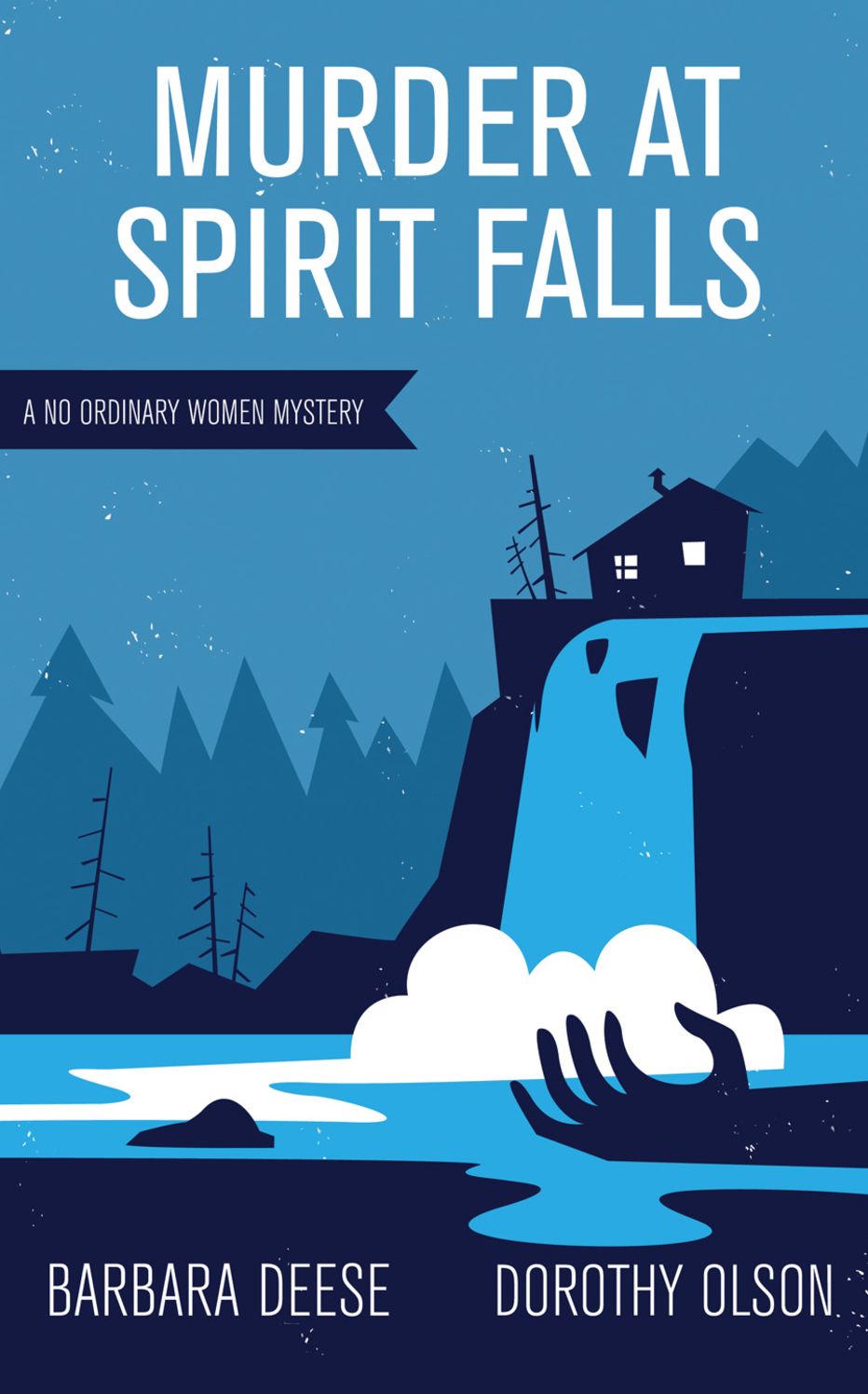 Murder at Spirit Falls: A No Ordinary Women Mystery