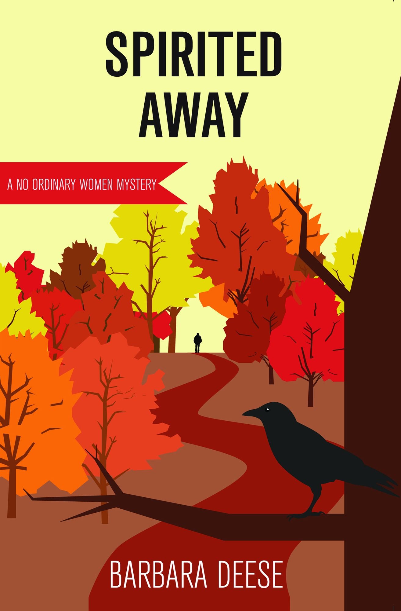 Spirited Away: A No Ordinary Women Mystery