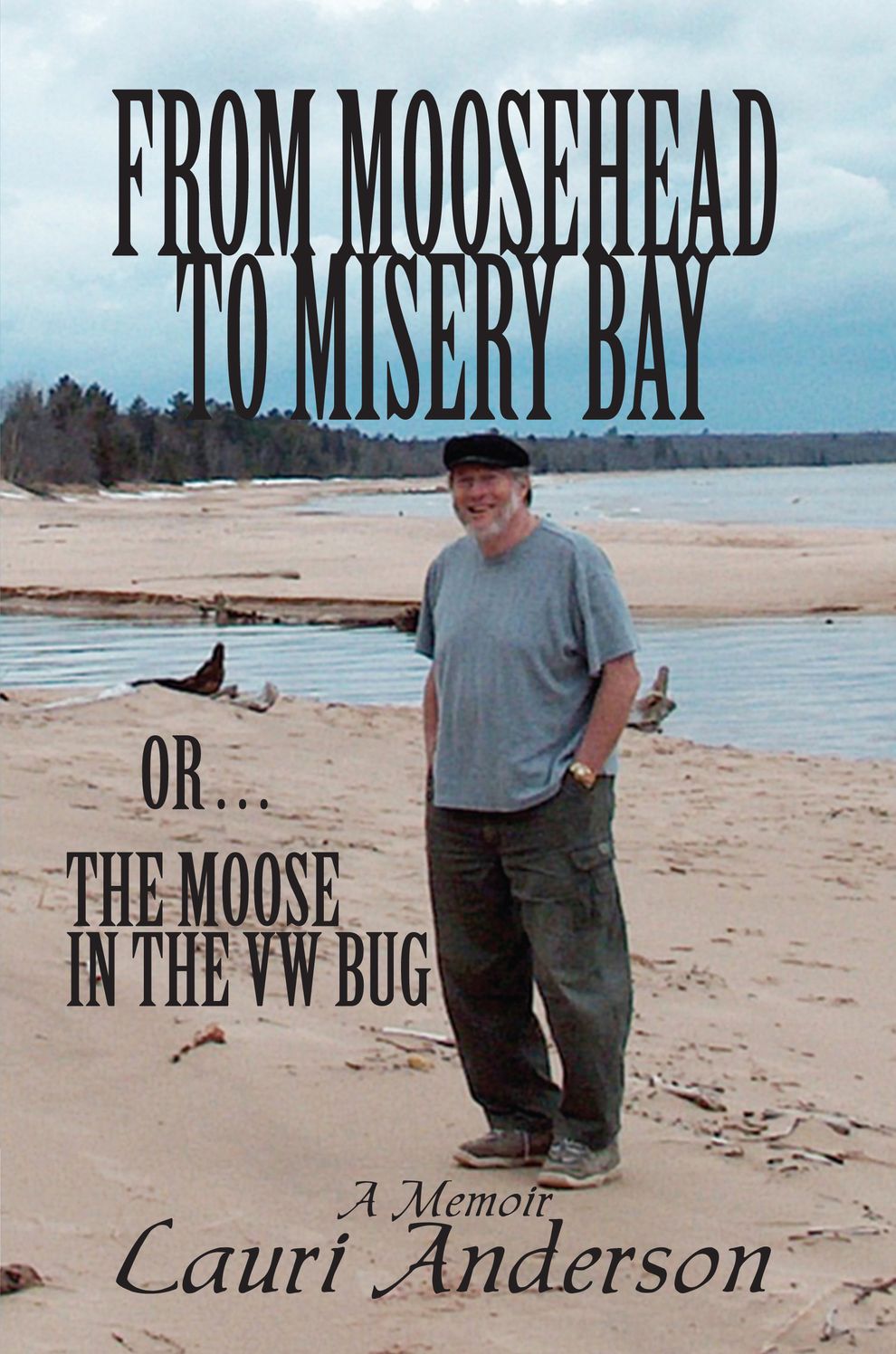 From Moosehead to Misery Bay