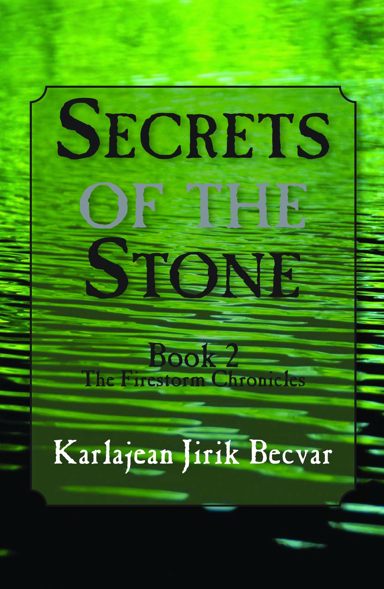 Secrets of the Stone