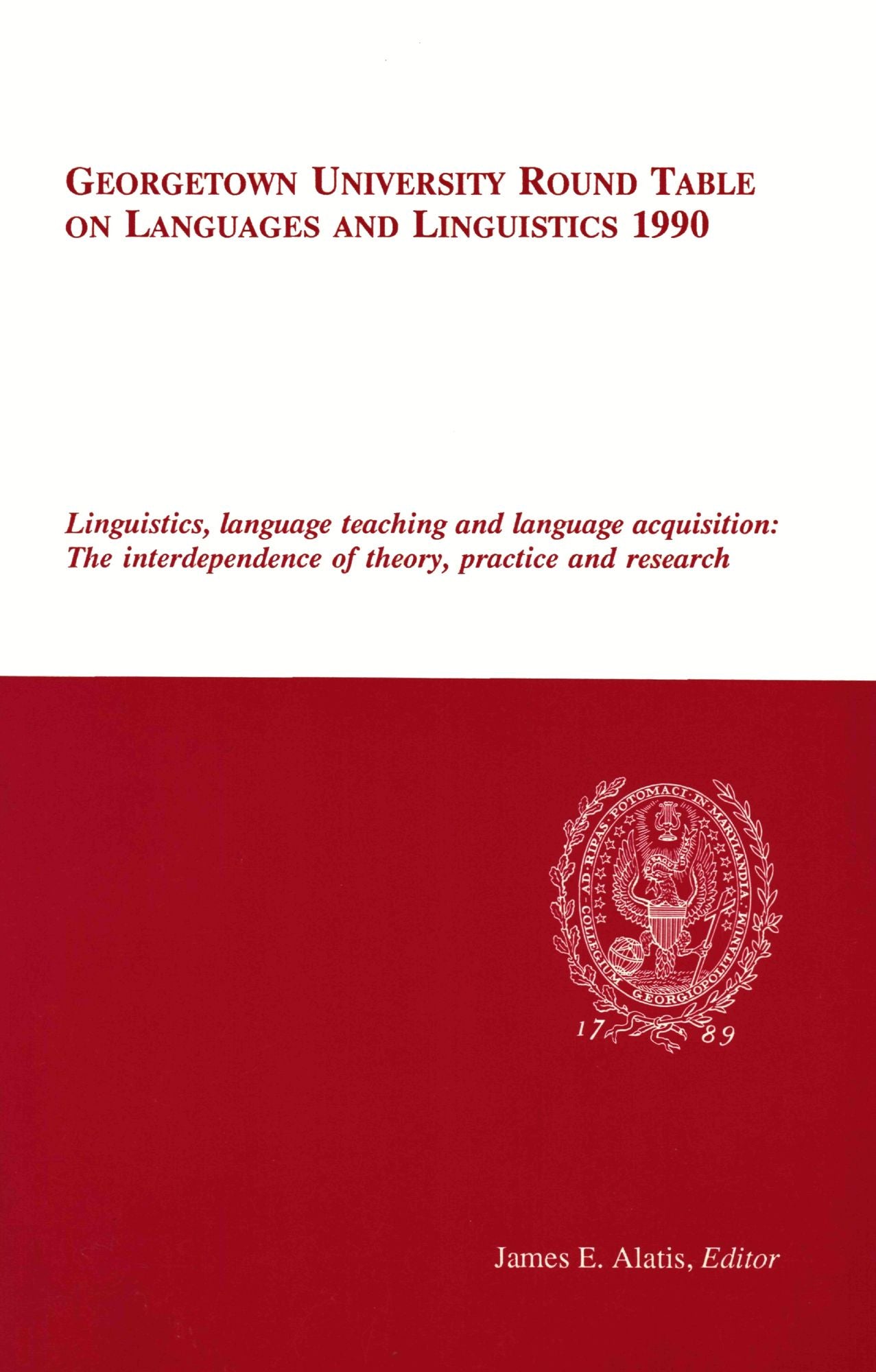 Georgetown University Round Table On Languages And Linguistics 1990