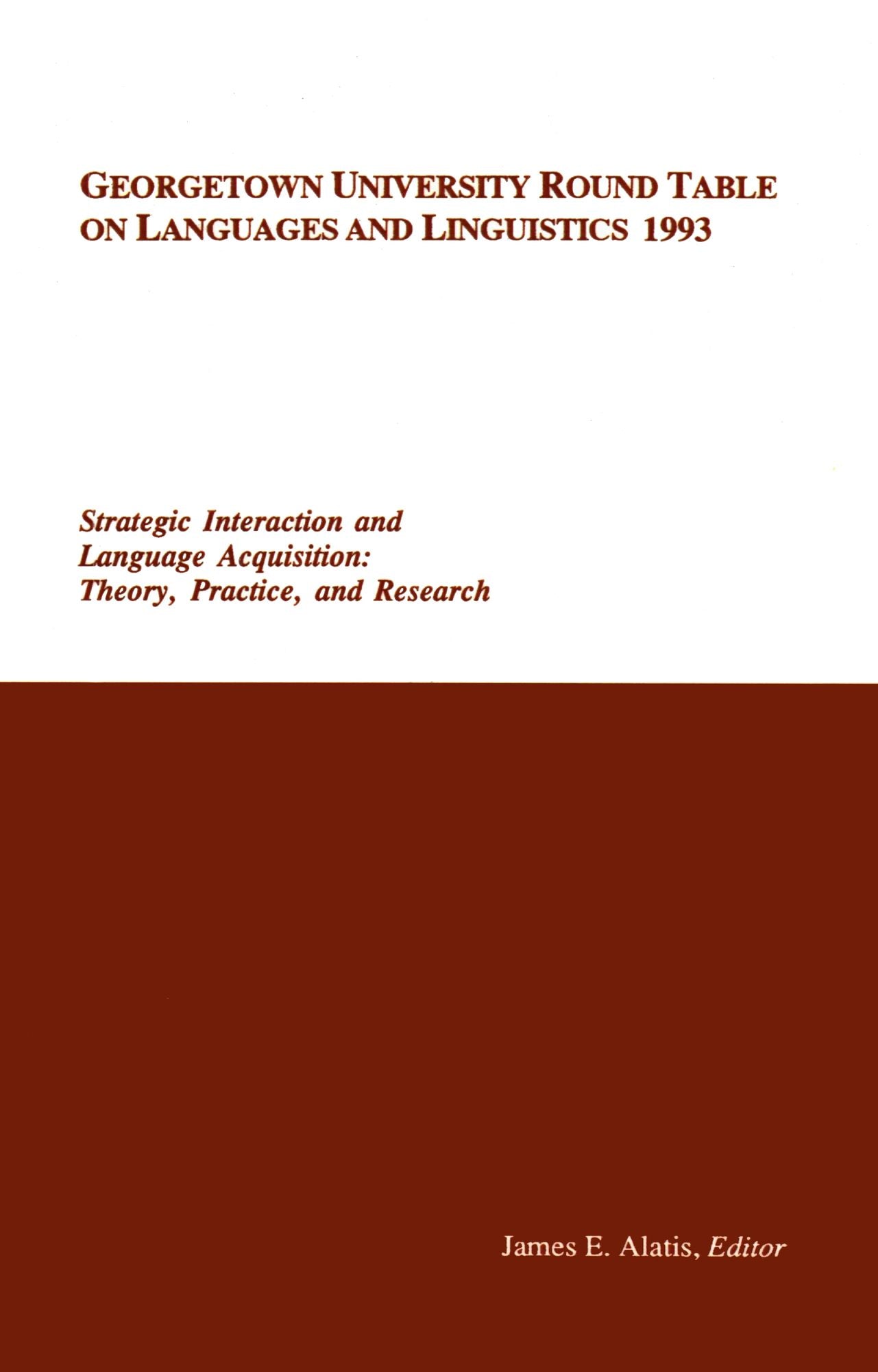 Georgetown University Round Table On Languages And Linguistics 1993