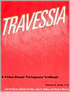 Travessia (Travessia Textbook Series): A Video-Based Portuguese Textbook - Volume 2: Units 7-12