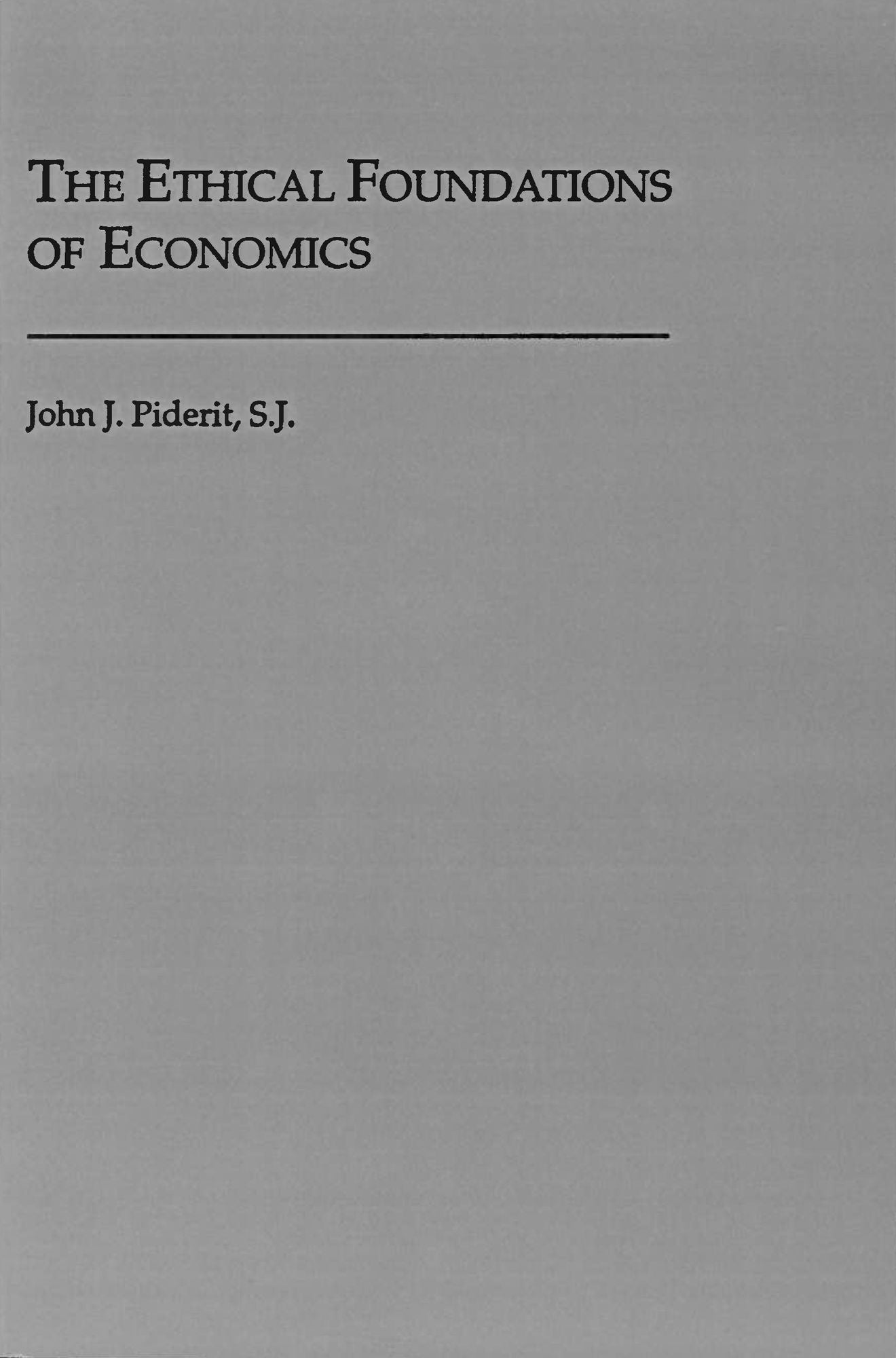 The Ethical Foundations Of Economics