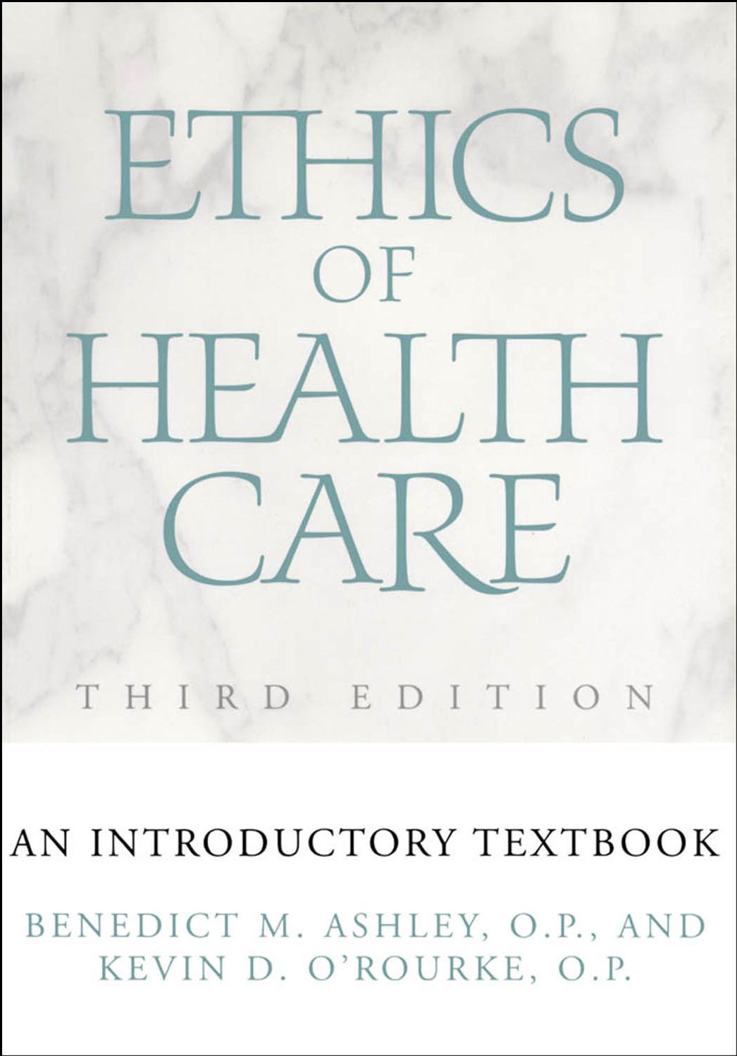 Ethics of Health Care: An Introductory Textbook