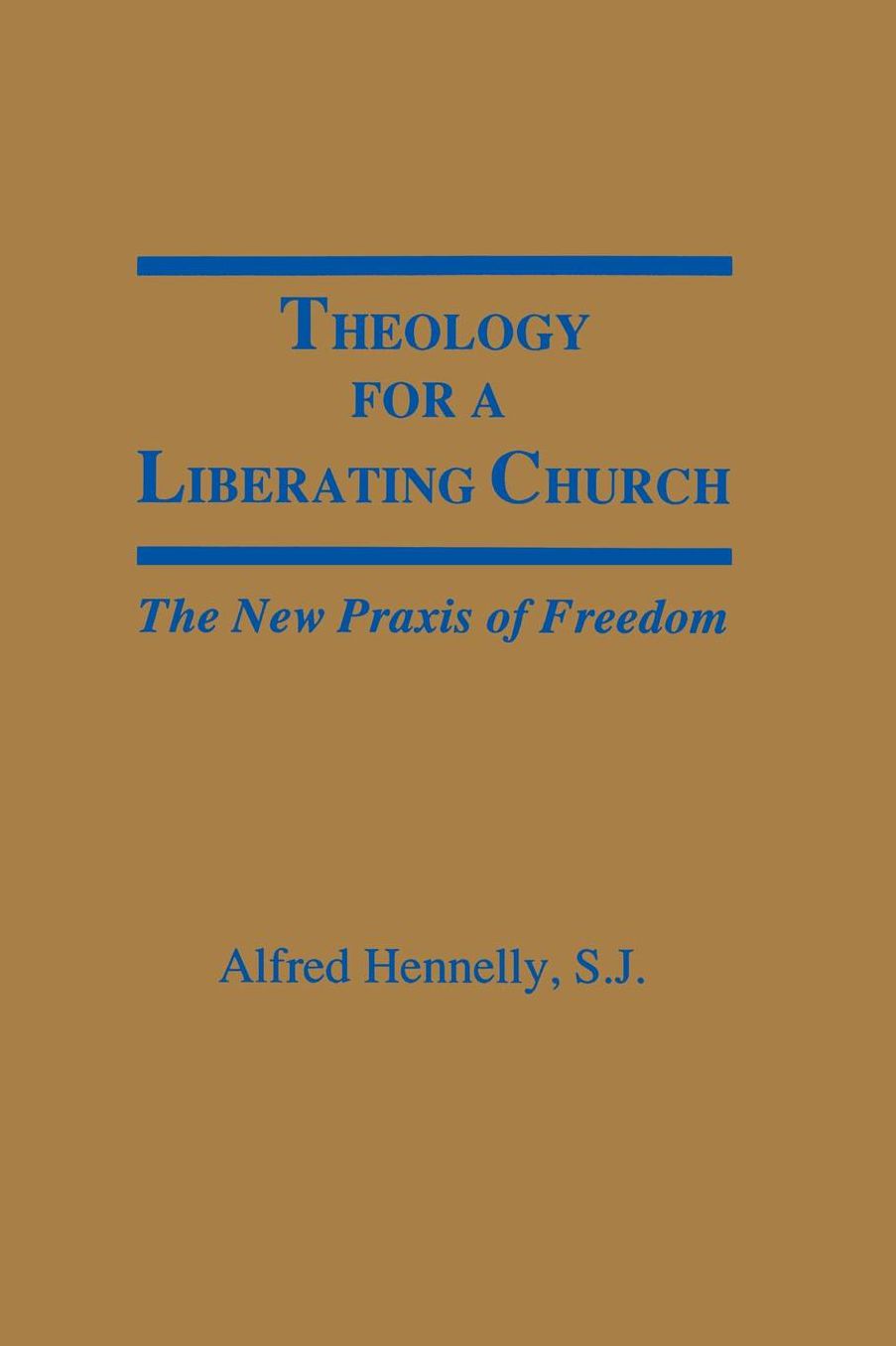 Theology For A Liberating Church