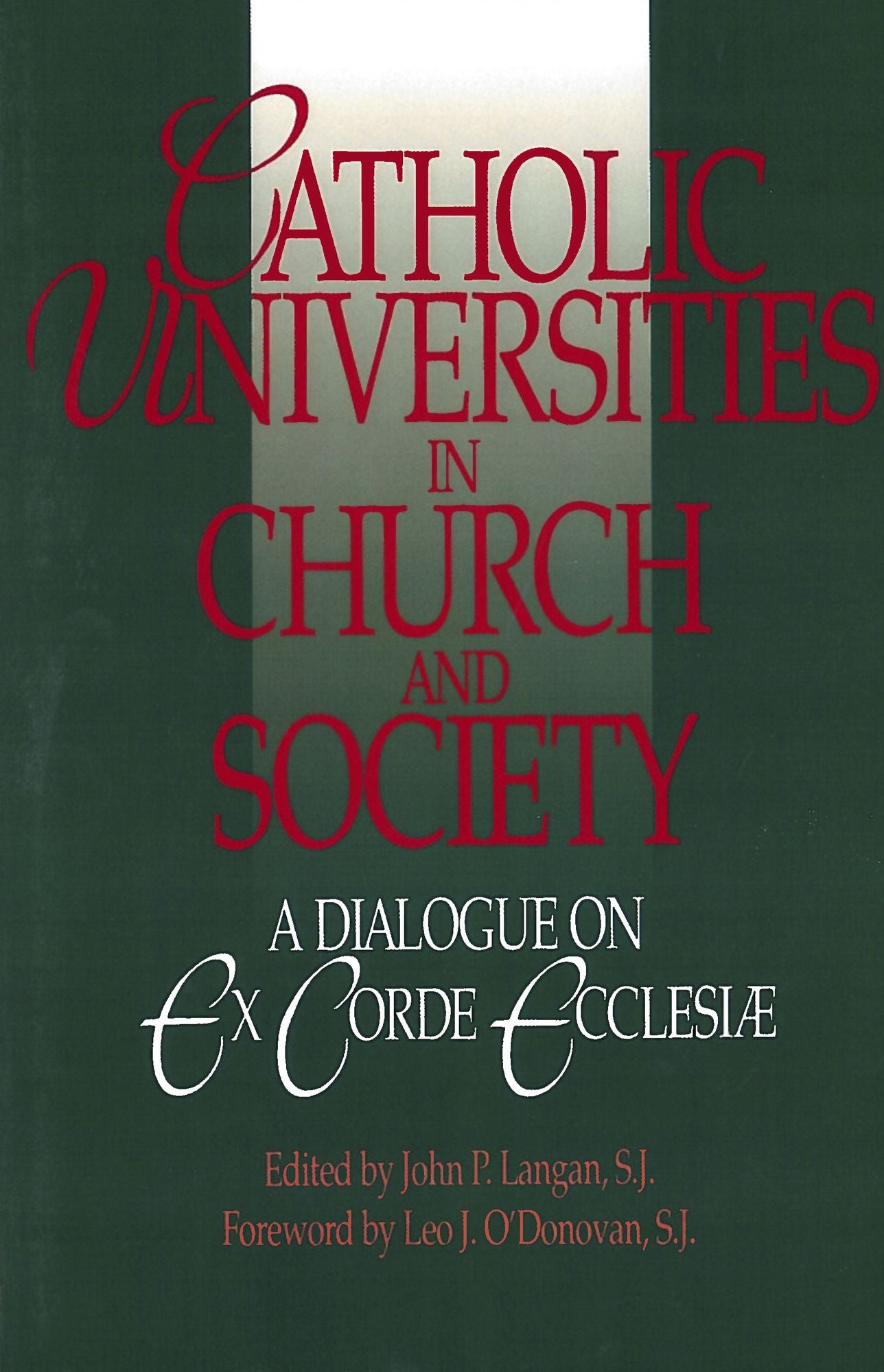 Catholic Universities In Church And Society