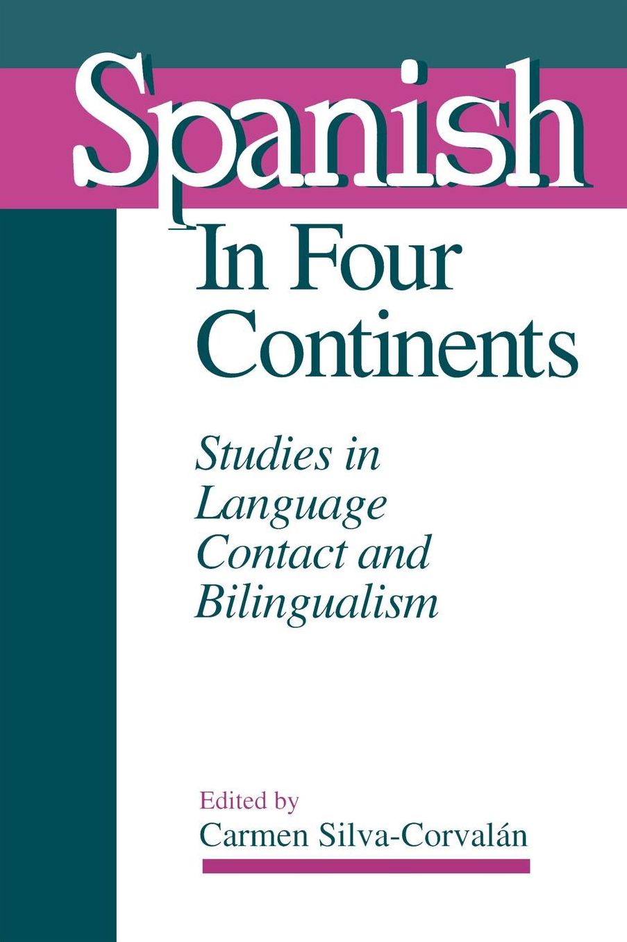 Spanish In Four Continents
