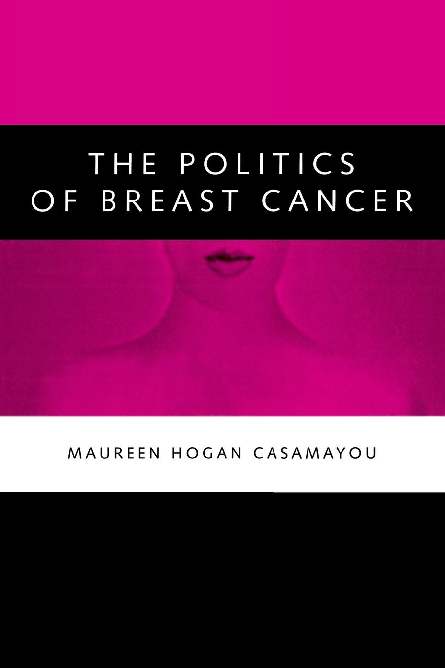 Politics of Breast Cancer