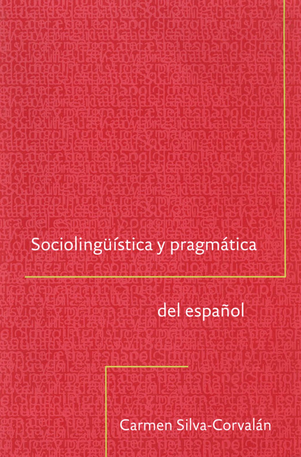 Sociolinguistica y Pragmatica del Espanol