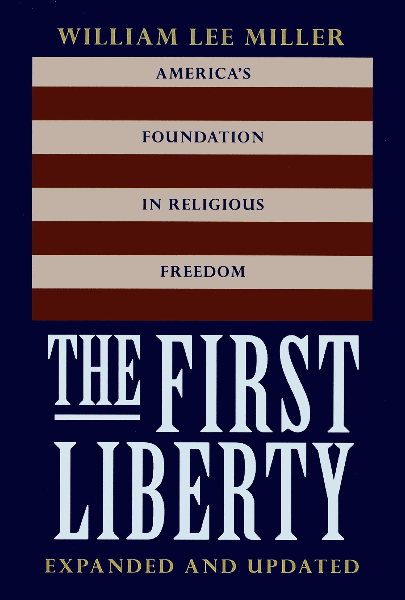 First Liberty: America's Foundation in Religious Freedom