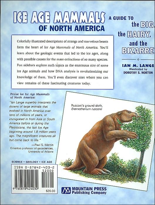 Ice Age Mammals of North America: A Guide to the Big, the Hairy, and the Bizarre
