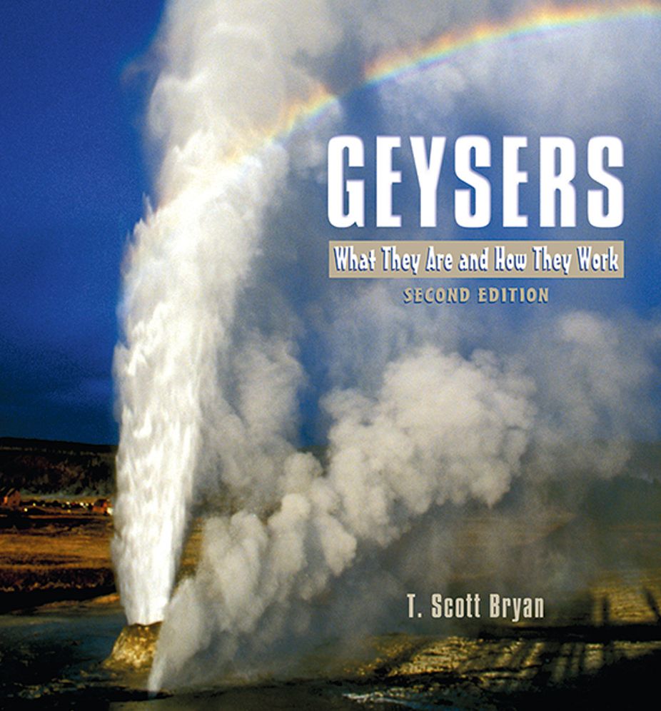 Geysers: What They Are and How They Work