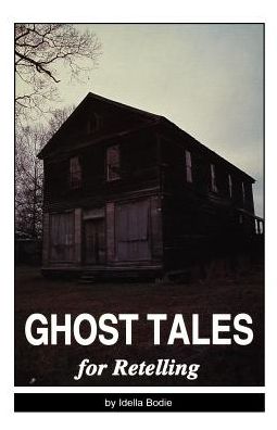 Ghost Tales for Retelling