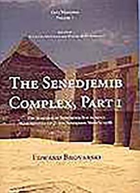 Giza Mastabas VII: The Senedjemib Complex Part I