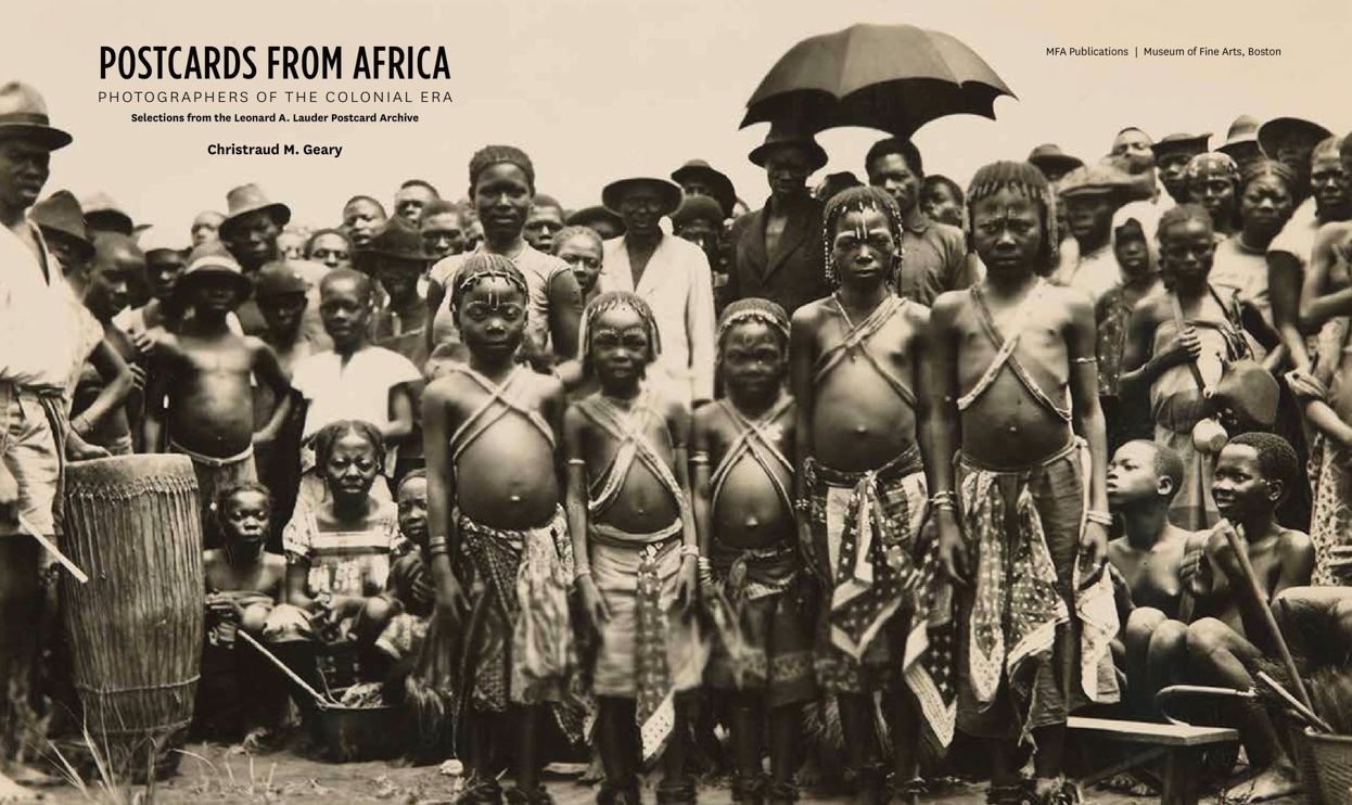 Postcards from Africa: Photographers of the Colonial Era