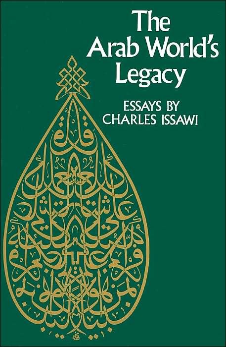 The Arab World's Legacy: Essays