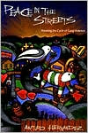 Peace in the Streets: Breaking the Cycle of Gang Violence