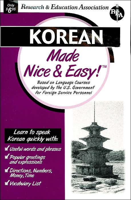 Korean Made Nice and Easy! (REA's Language Series)