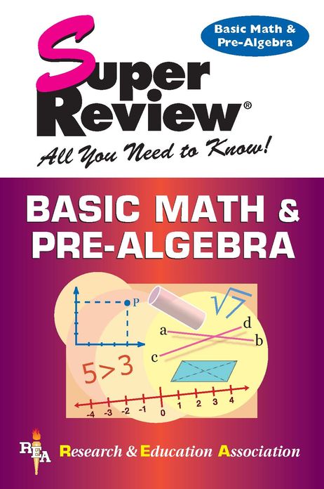 Basic Math & Pre-Algebra Super Review
