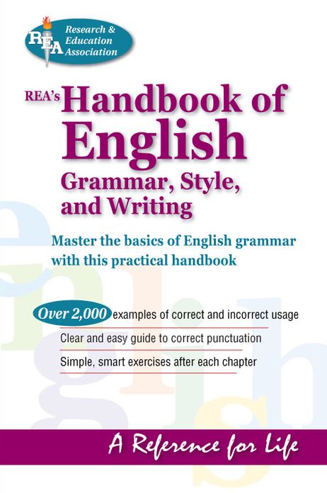 REA's Handbook of English Grammar, Style, and Writing