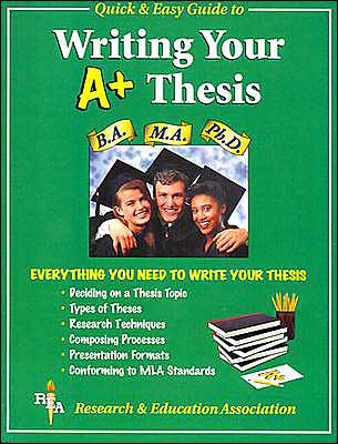 Writing Your A+ Thesis