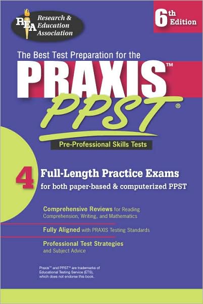 PRAXIS I / PPST: Pre-Professional Skills Test
