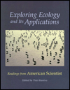 Exploring Ecology and Its Applications: Readings from American Scientist