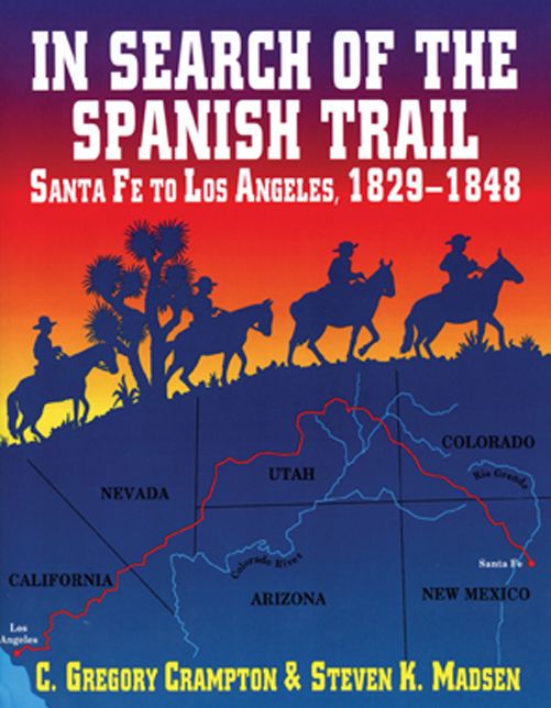 In Search of The Spanish Trail