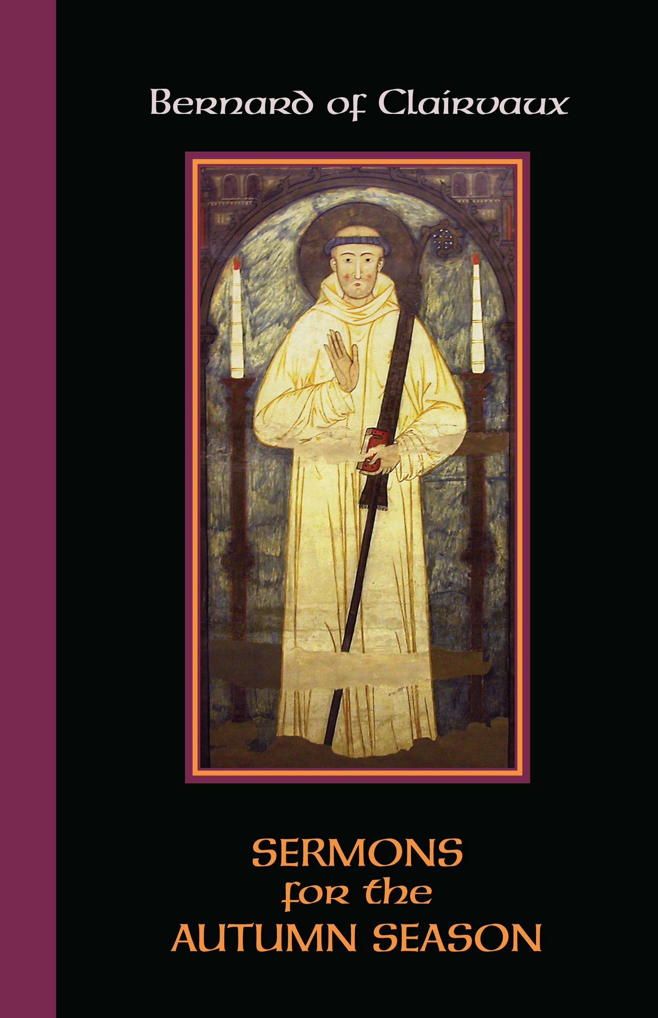 Sermons for the Autumn Season: Sermons for the Autumn Season