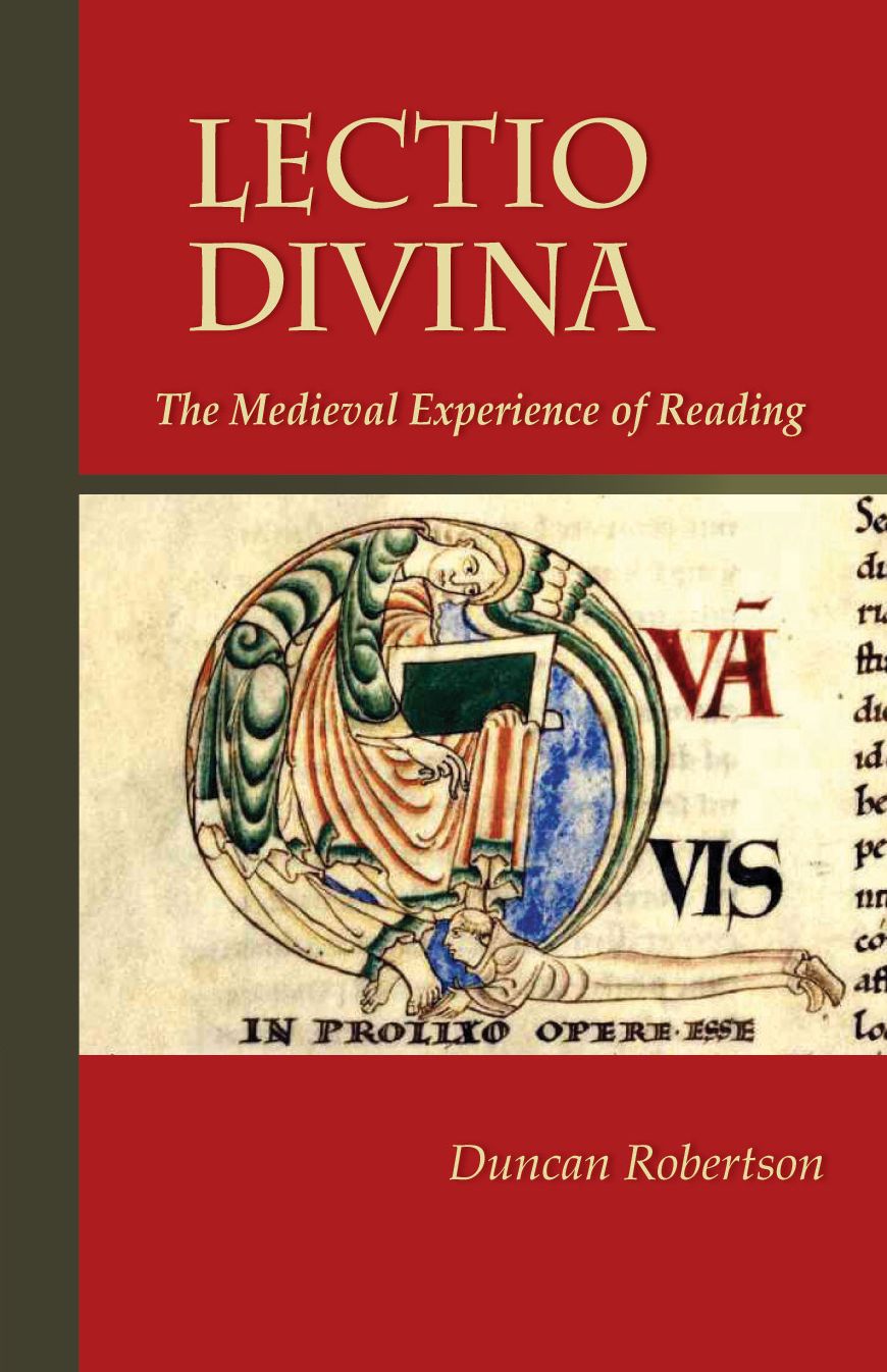 Lectio Divina: the Medieval Experience of Reading