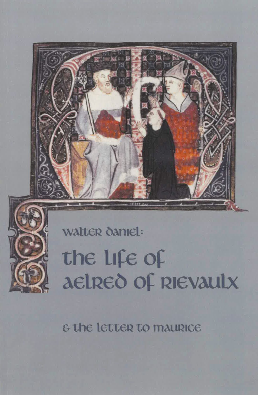 The Life Of Aelred Of Rievaulx