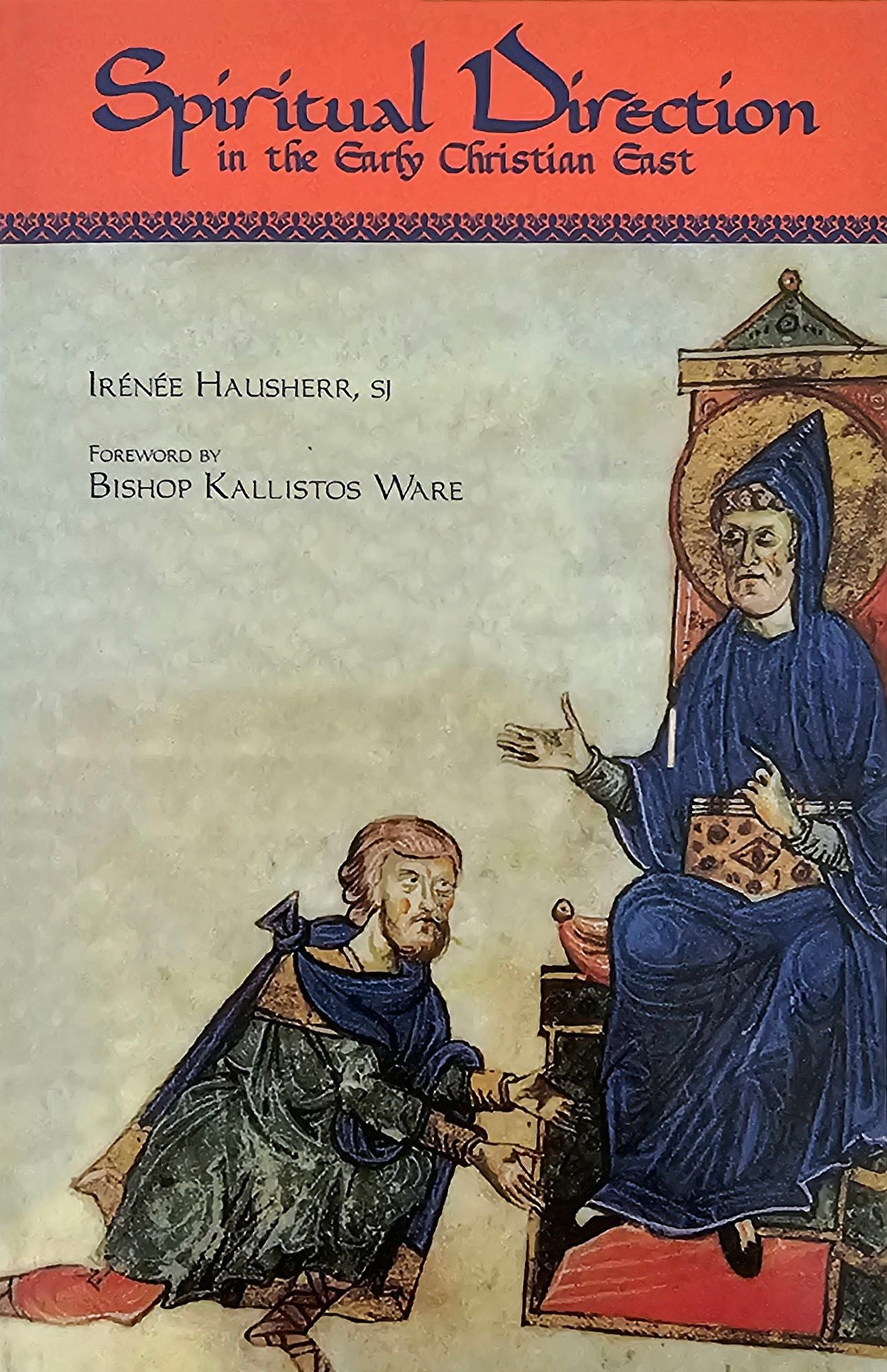 Spiritual Direction in the Early Eastern Church
