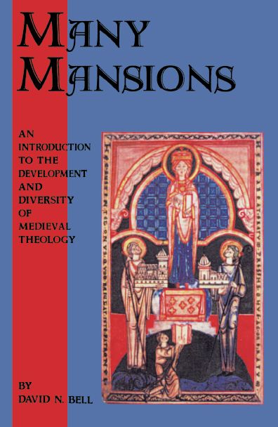 Many Mansions: An Introduction to the Development and Diversity of Medieval Theology