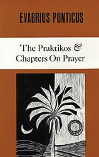 Praktikos and Chapters on Prayer