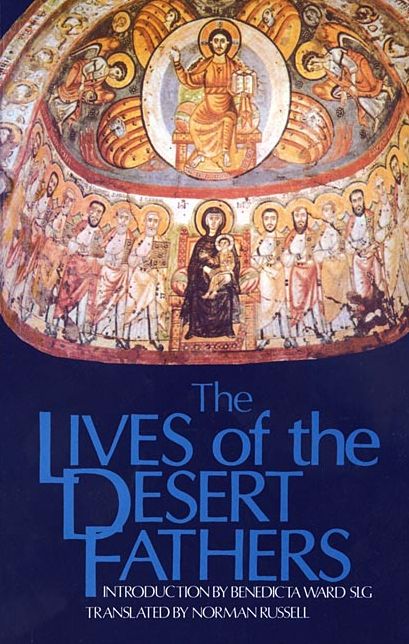 The Lives of the Desert Fathers: The Historia Monachorum in Aegypto