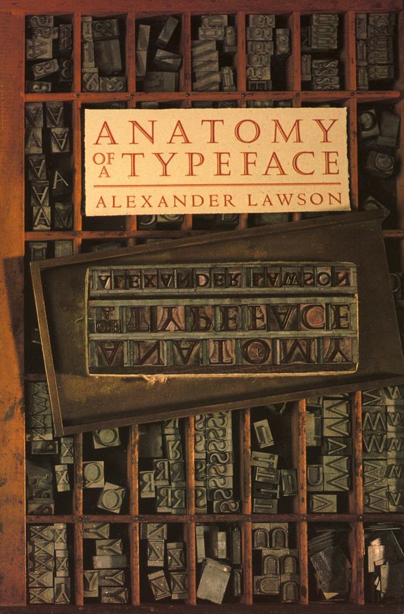 Anatomy of A Typeface